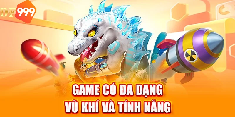 Kho vũ khí trong game đa dạng