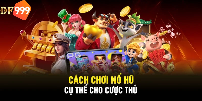 Cách chơi nên áp dụng